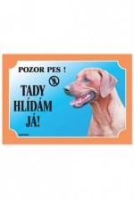 Tabulka Tady hlídám! Rhodéský ridgeback 1ks